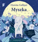 Myszka - Dorota Gellner -  Książka z wysyłką do Niemiec 