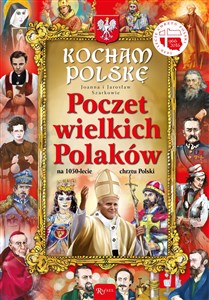 Bild von Kocham Polskę Poczet Wielkich Polaków na 1050-lecie chrztu Polski