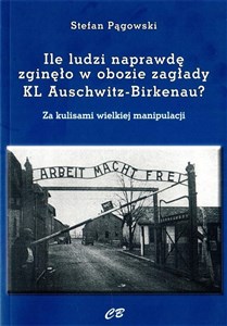 Bild von Ile ludzi naprawdę zginęło w obozie zagłady KL Auschwitz -Birkenau? Za kulisami wielkiej manipulacji