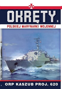 Bild von Okręty Polskiej Marynarki Wojennej Tom 6 ORP Kaszub Proj.620