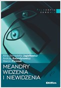 Zobacz : Meandry wi... - Alina Bernadetta Jagiełłowicz, Andrzej Bałandynowicz, Marcin Pleśniak