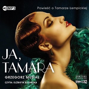Obrazek [Audiobook] CD MP3 Ja, Tamara. Powieść o Tamarze Łempickiej