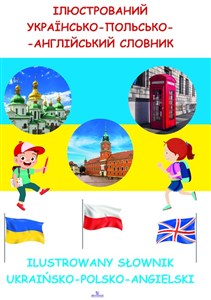 Obrazek Ilustrowany słownik ukraińsko-polsko-angielski
