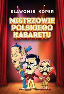 Obrazek Mistrzowie polskiego kabaretu