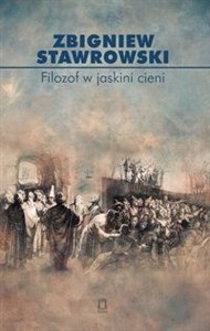 Obrazek Filozof w jaskini cieni