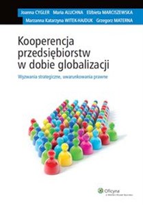 Bild von Kooperencja przedsiębiorstw w dobie globalizacji Wyzwania strategiczne, uwarunkowania prawne