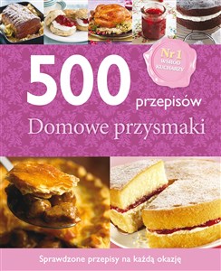 Obrazek 500 przepisów Domowe przysmaki