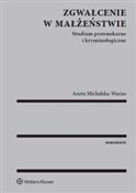 Książka : Zgwałcenie... - Aneta Michalska-Warias