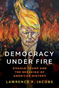 Obrazek JACOBS, L: DEMOCRACY UNDER FIRE