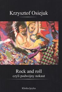 Obrazek Rock and roll czyli podwójny nokaut