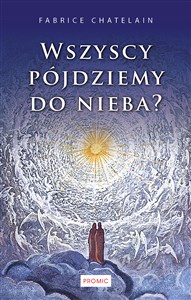 Obrazek Wszyscy pójdziemy do nieba?