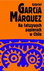 Obrazek Na fałszywych papierach w Chile
