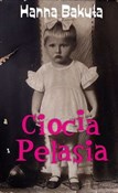 Ciocia Pel... - Hanna Bakuła -  polnische Bücher