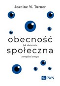 Polska książka : Obecność s... - Jeanine W. Turner