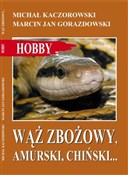 Polska książka : Wąż zbożow... - Michał Kaczorowski, Marcin Jan Gorazdowski