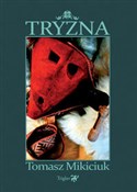 Polnische buch : Tryzna - Tomasz Mikiciuk