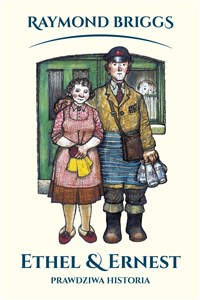 Obrazek Ethel i Ernest Prawdziwa historia