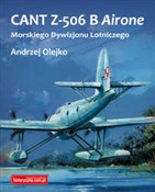 CANT Z-506... - Andrzej Olejko -  polnische Bücher