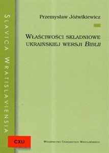 Obrazek Właściwości składniowe ukraińskiej wersji Biblii