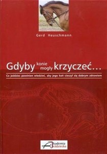 Bild von Gdyby konie mogły krzyczeć...