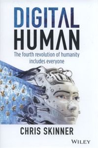 Obrazek Digital Human The Fourth Revolution of Humanity Includes Everyone