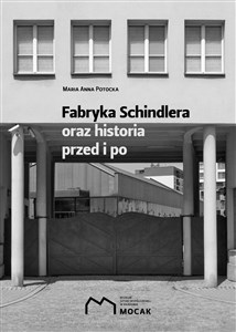 Obrazek Fabryka Schindlera oraz historia przed i po