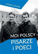 Książka : Moi polscy... - Gomori Gyorgy