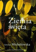 Polnische buch : Ziemia świ... - Katarzyna Michalewska