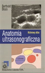 Obrazek Anatomia ultrasonograficzna Kolorowy atlas