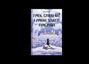 Tymek, Cza... - Sylwia Winnik -  polnische Bücher