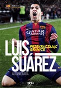 Luis Suáre... - Luis Suárez, Peter Jenson, Sid Lowe -  fremdsprachige bücher polnisch 