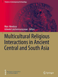 Bild von MULTICULTURAL RELIGIOUS INTERACTIONS IN ANCIENT CENTRAL AND