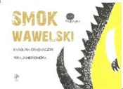 Polska książka : Smok Wawel... - Karolina Grabarczyk, Nika Jaworowska