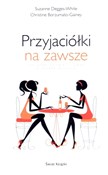 Przyjaciół... - Suzanne Degges-White, Christine Borzumato-Gainey -  polnische Bücher