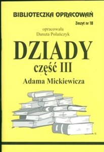 Bild von Biblioteczka Opracowań Dziady część III Adama Mickiewicza Zeszytnr 18