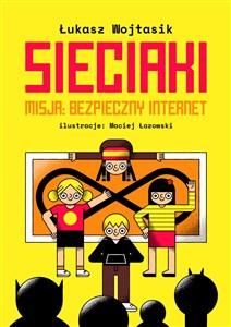 Obrazek Sieciaki Misja: Bezpieczny internet