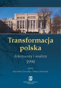Obrazek Transformacja polska Dokumenty i analizy 1990