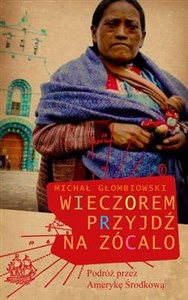 Bild von Wieczorem przyjdź na zócalo