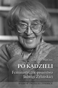 Zobacz : Po kądziel... - Lucyna Marzec