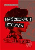 Na ścieżka... - Teresa Ewa Opoka -  fremdsprachige bücher polnisch 