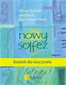 Nowy solfe... - Tatiana Stachak, Lidia Florek, Ilona Tomera-Chmiel -  fremdsprachige bücher polnisch 