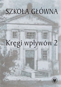 Bild von Szkoła Główna. Kręgi wpływów 2