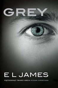 Obrazek Grey pięćdziesiąt twarzy Greya oczami Christiana wyd. kieszonkowe