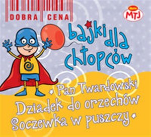 Obrazek [Audiobook] Bajki dla chłopców Pan Twardowski Dziadek do orzechów Soczewka w puszczy 3CD