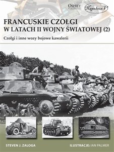Obrazek Francuskie czołgi w latach II wojny światowej Część II Czołgi i inne wozy bojowe kawalerii
