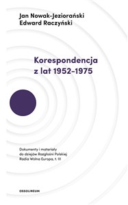 Bild von Korespondencja z lat 1952-1975 Dokumenty i materiały do dziejów Rozgłośni Polskiej Radia Wolna Europa. Tom III