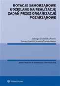 Dotacje sa... - Jadwiga Glumińska-Pawlic, Tomasz Gwóźdź, Kamila Żmuda-Matan -  polnische Bücher