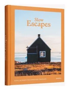 Obrazek Slow Escapes Rural Retreats for Conscious Travelers