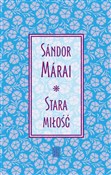 Stara miło... - Sandor Marai -  polnische Bücher