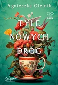 Tyle nowyc... - Agnieszka Olejnik - buch auf polnisch 